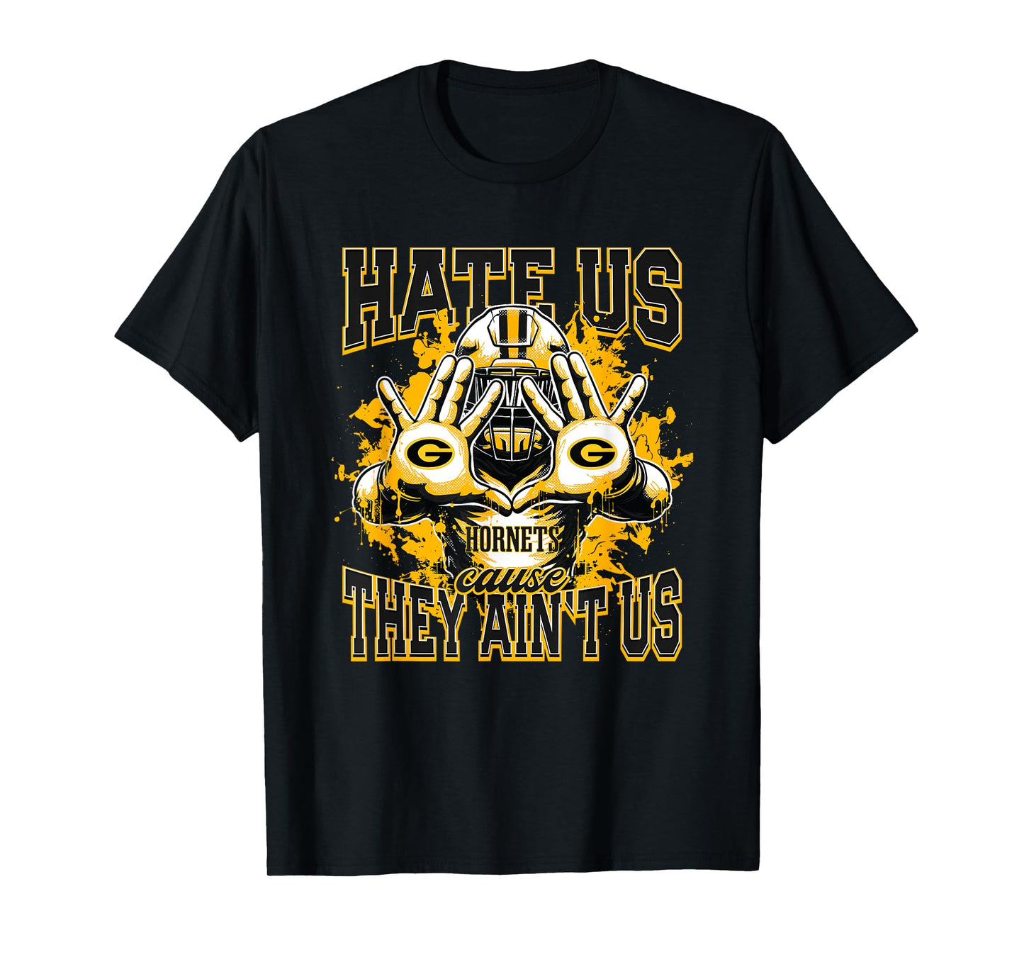 Gatesville Hornets Logo Hate Us Cause They Ain't HS T-Shirt