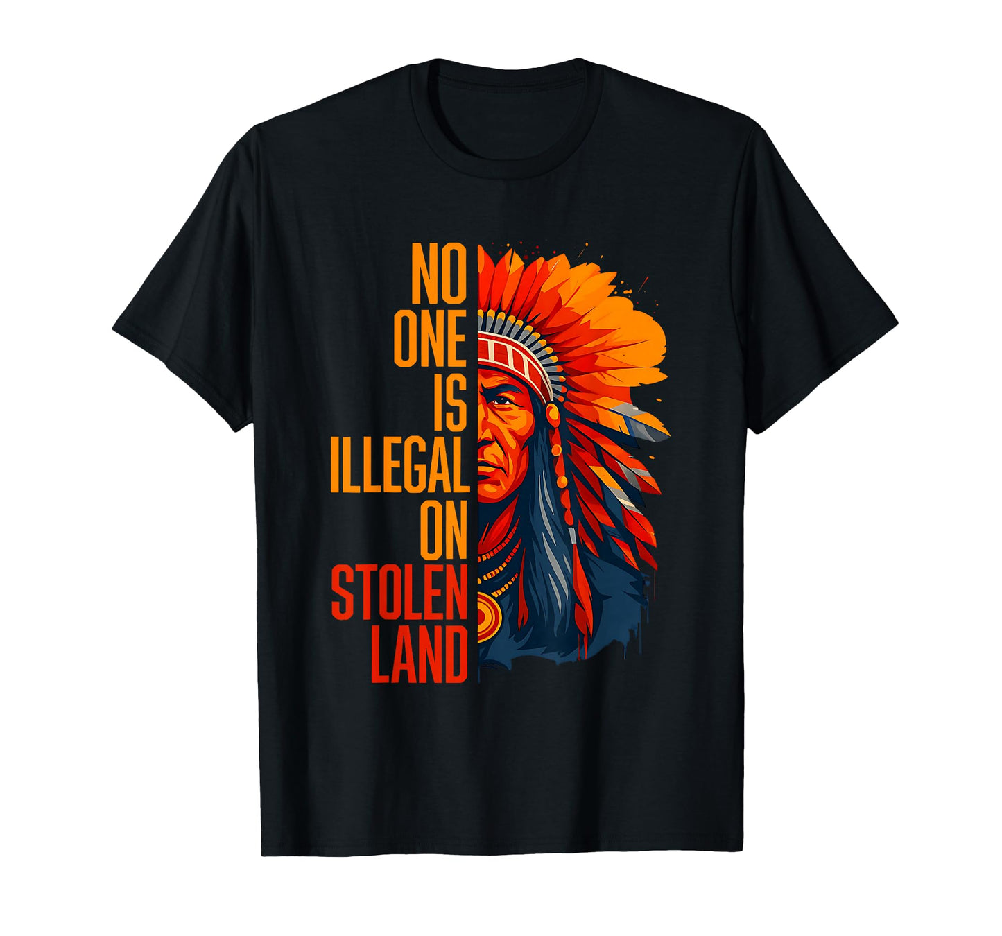 No One is Illegal On Stolen Land Native Americans Vintage T-Shirt