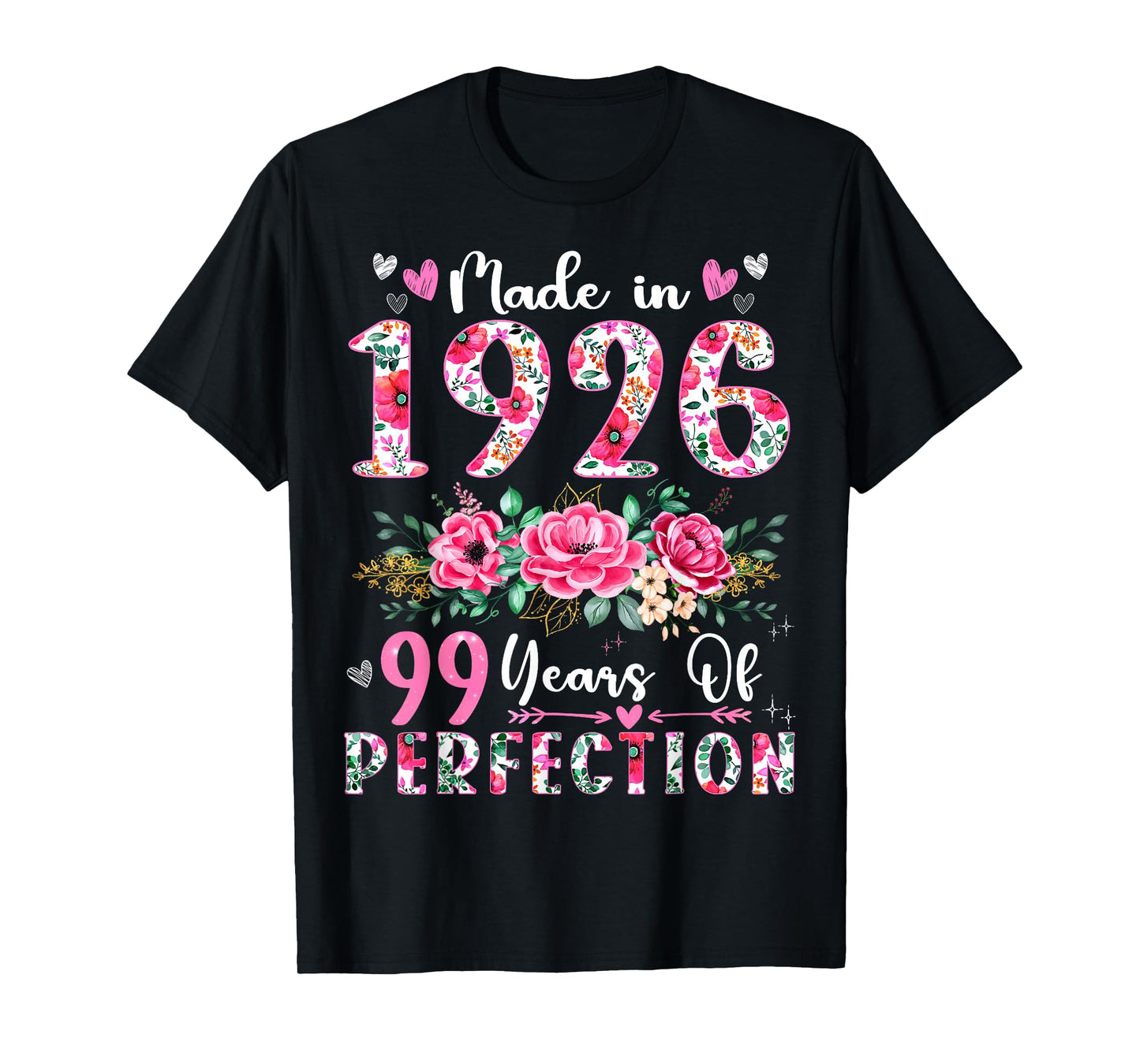 99 Year Old Made In 1926 Floral 99th Birthday Women T-Shirt