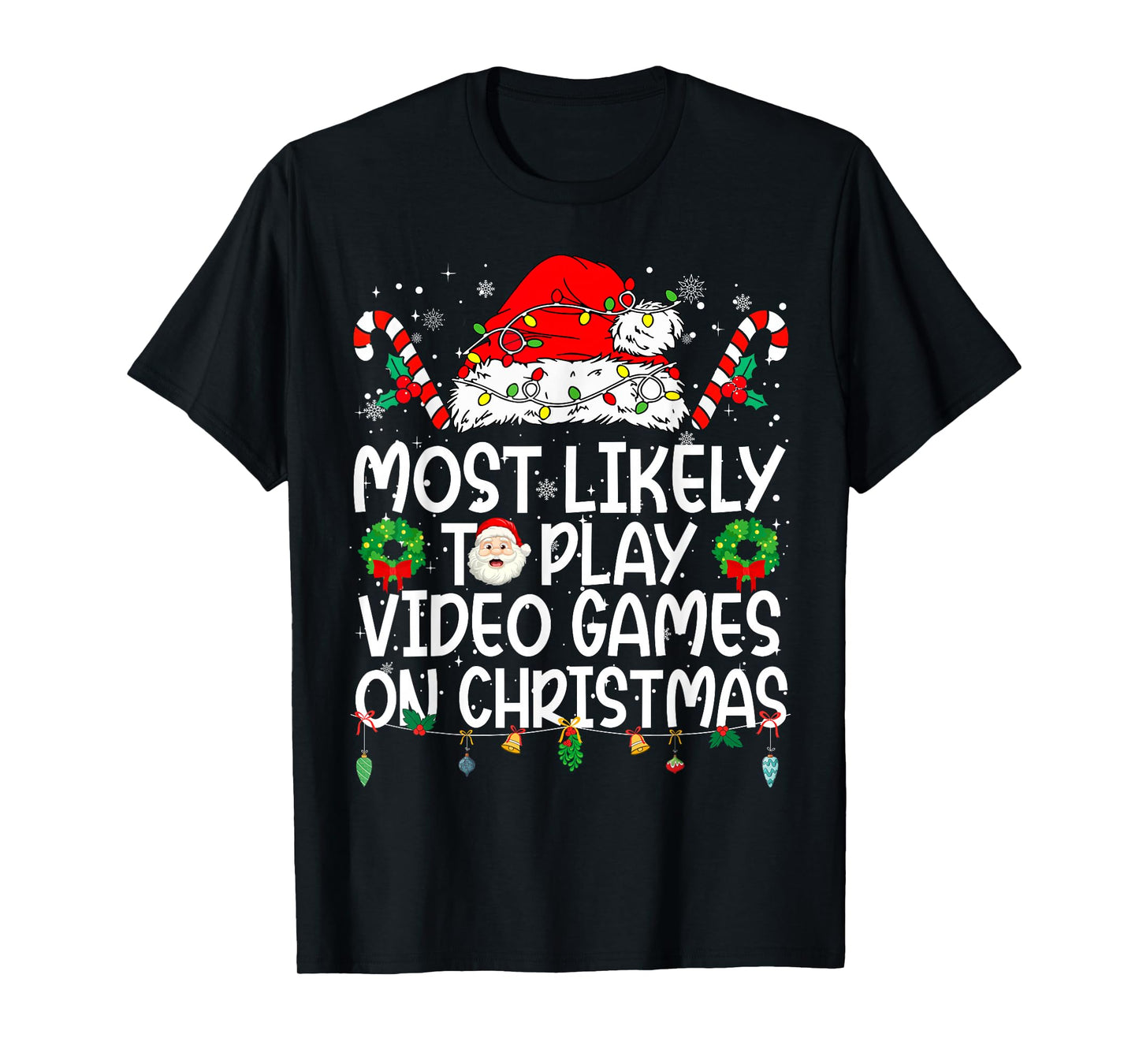 Most Likely to Play Video Games On Christmas Family Reunion T-Shirt