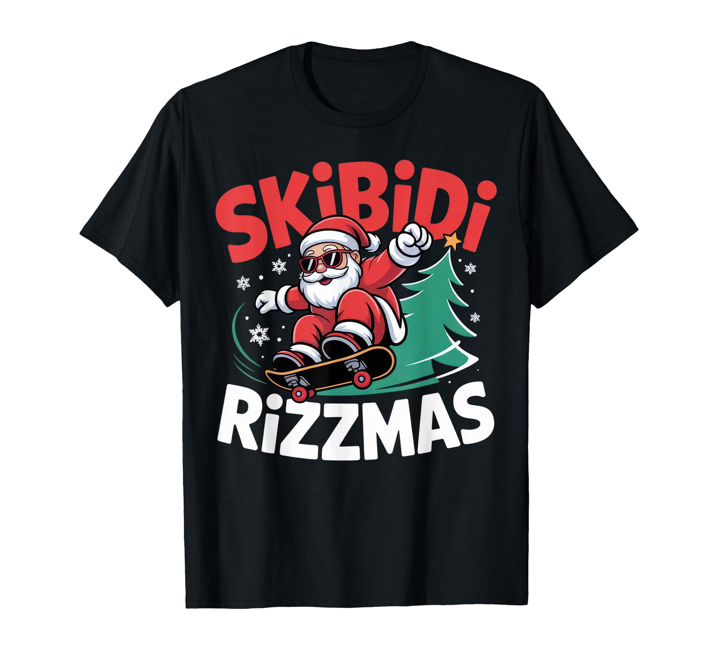 SKiBiDi RiZZMAS + Fun Christmas Vibes + Skateboarding Santa T-Shirt