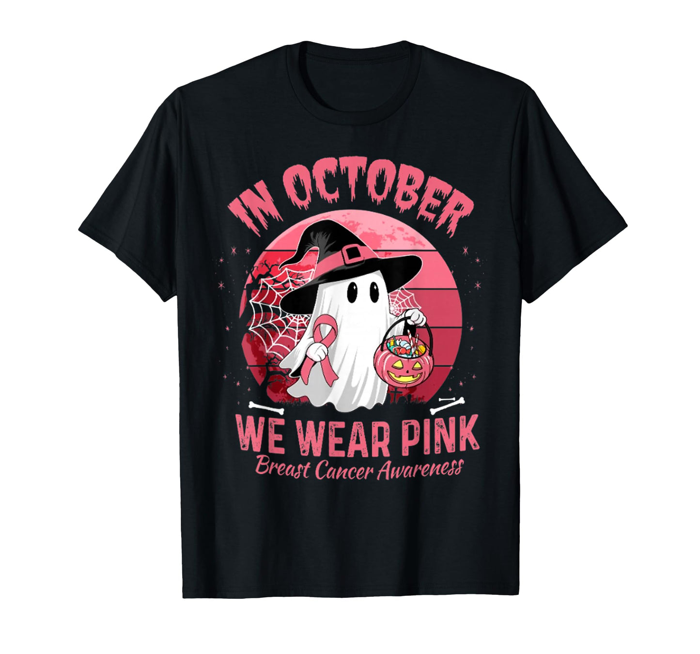 in October We Wear Pink Ghost Witch Breast Cancer Awareness T-Shirt