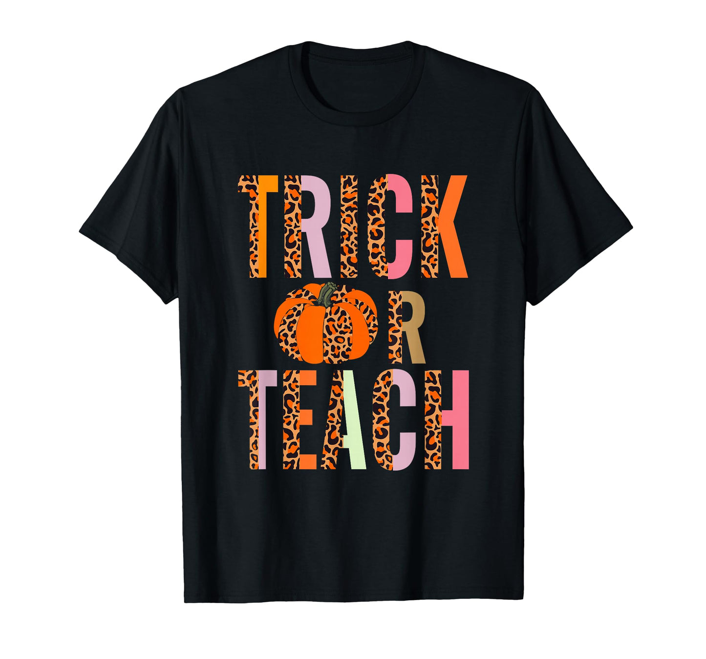 Trick Or Teach Leopard Funny Teacher Halloween Costume 2025 T-Shirt