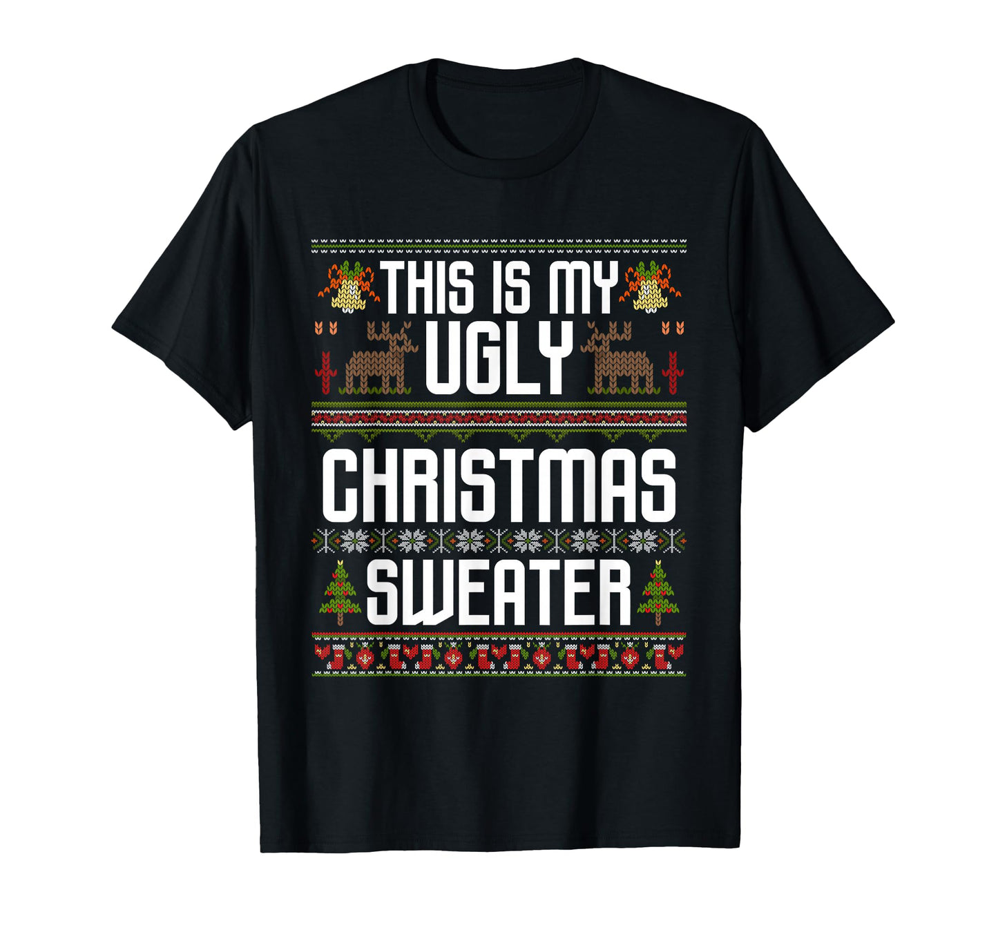 This is My Ugly Christmas Holiday Funny Xmas Matching Family T-Shirt