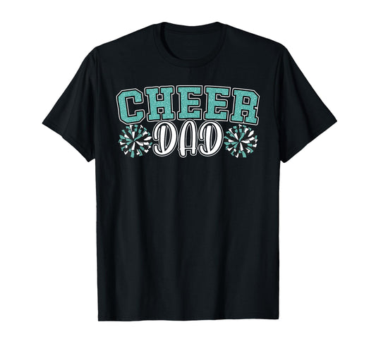 Cheer Dad My Favorite Cheerleader Calls Me Dad Teal Blue T-Shirt