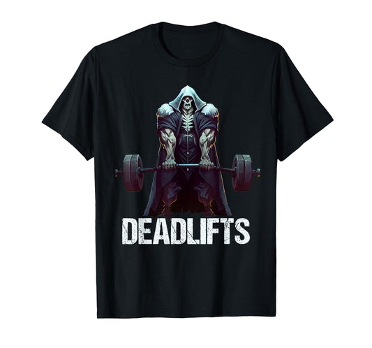 Deadlifts Gym Fitness Funny Workout T-Shirt