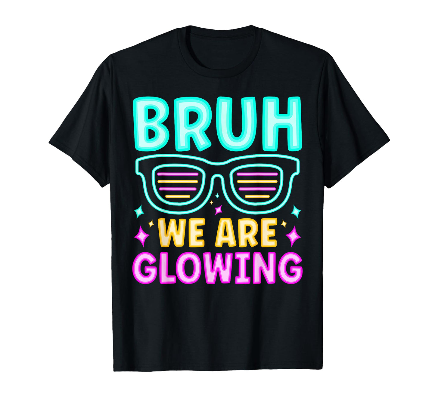 Bruh We Are Glowing In My Glowing Era Hello Summer Vacation T-Shirt