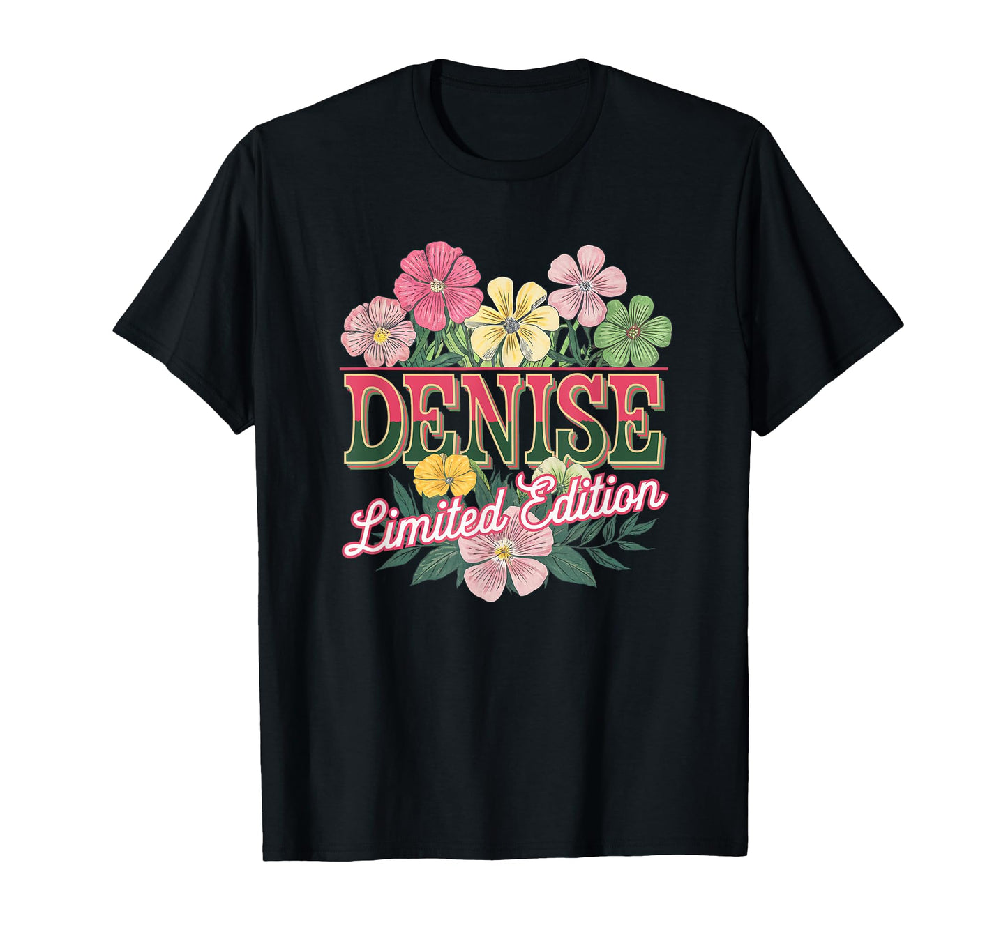 Denise Limited Edition Vintage Custom Name Wife Grandma T-Shirt