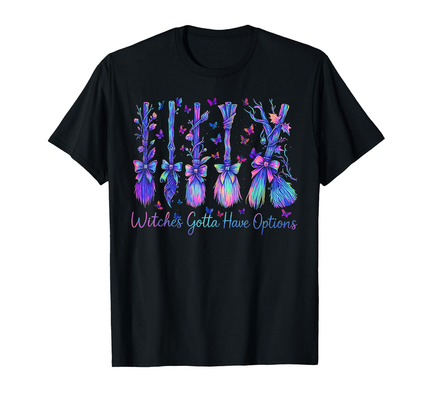 Witches Gotta Have Options Girly Bow Witch Broom Halloween T-Shirt