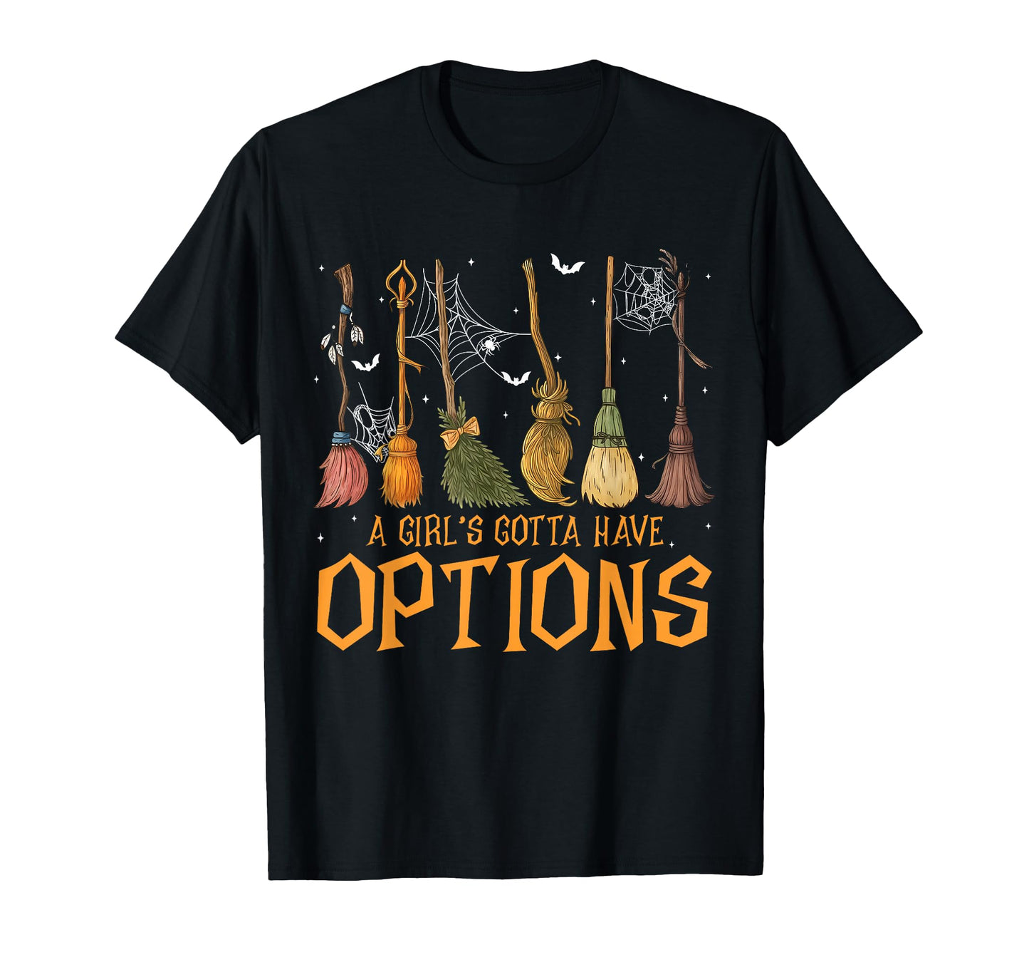 A Girl’s Gotta Have Options Witch Broom Halloween Vintage T-Shirt