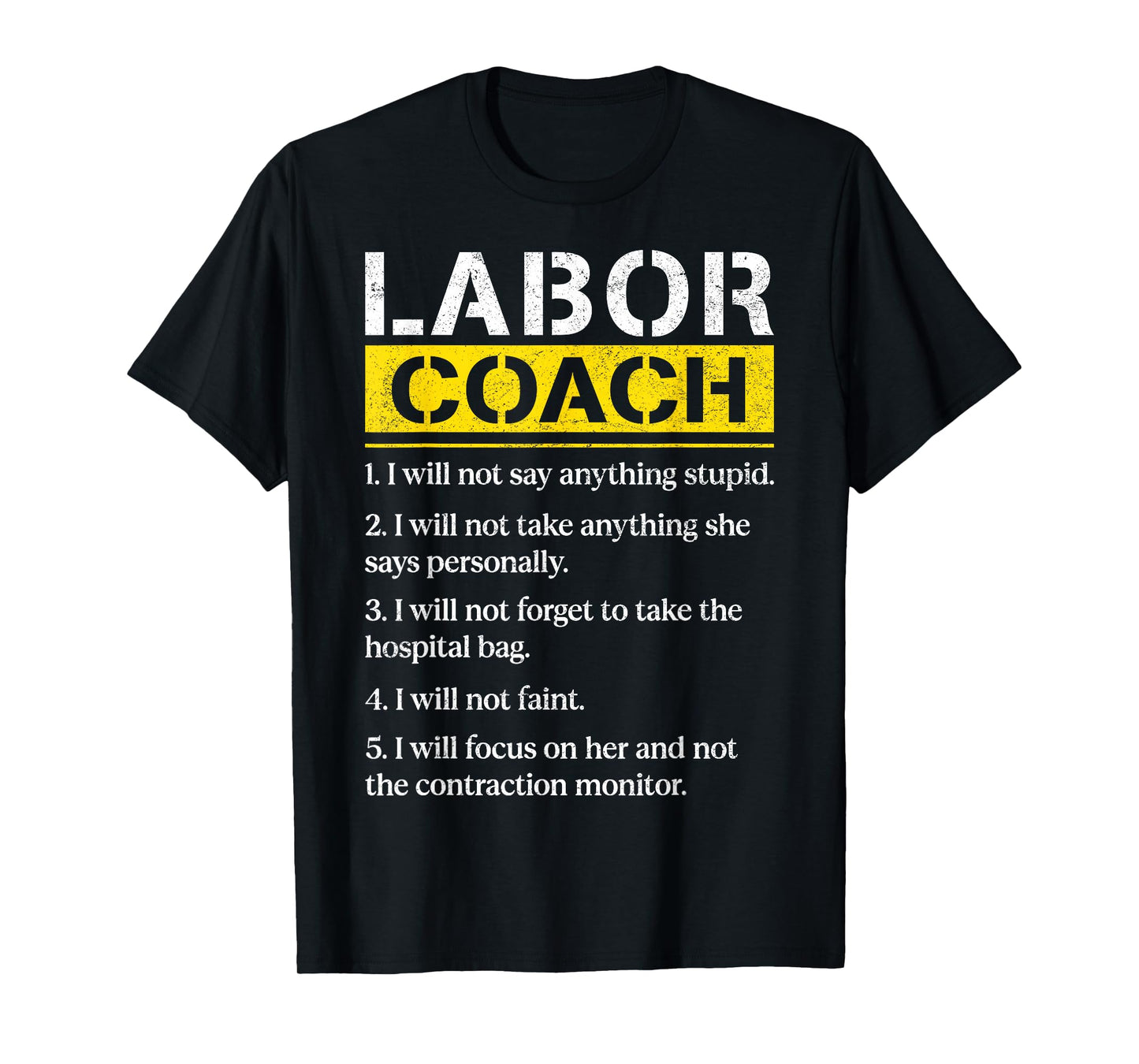 Mens Labor Coach Expecting Dad Rules Papa Funny Baby Labor Coach T-Shirt