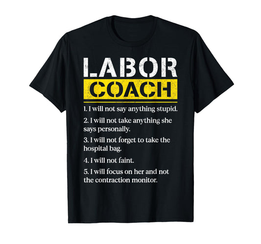 Mens Labor Coach Expecting Dad Rules Papa Funny Baby Labor Coach T-Shirt