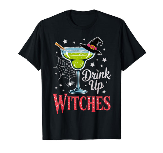 Drink Up Witches Tequila Glass Funny Halloween Outfit T-Shirt