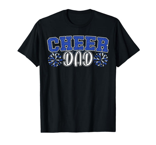 Proud Cheer Dad My Favorite Cheerleader Calls Me Dad Blue T-Shirt