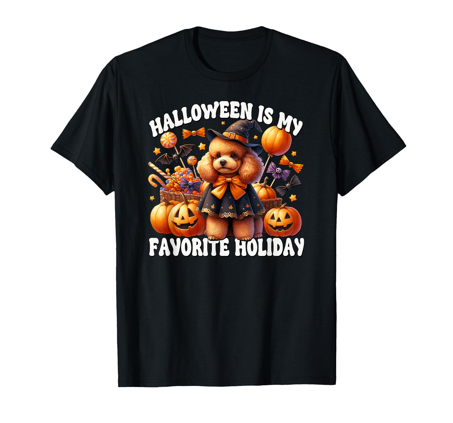 Toy Poodle Graphic for Halloween is My Favorite Holiday T-Shirt