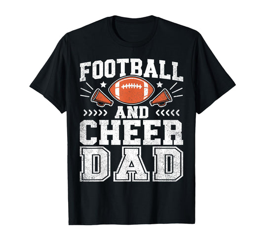 Football And Cheer Dad Daddy Cheerleader Player Fathers Day T-Shirt