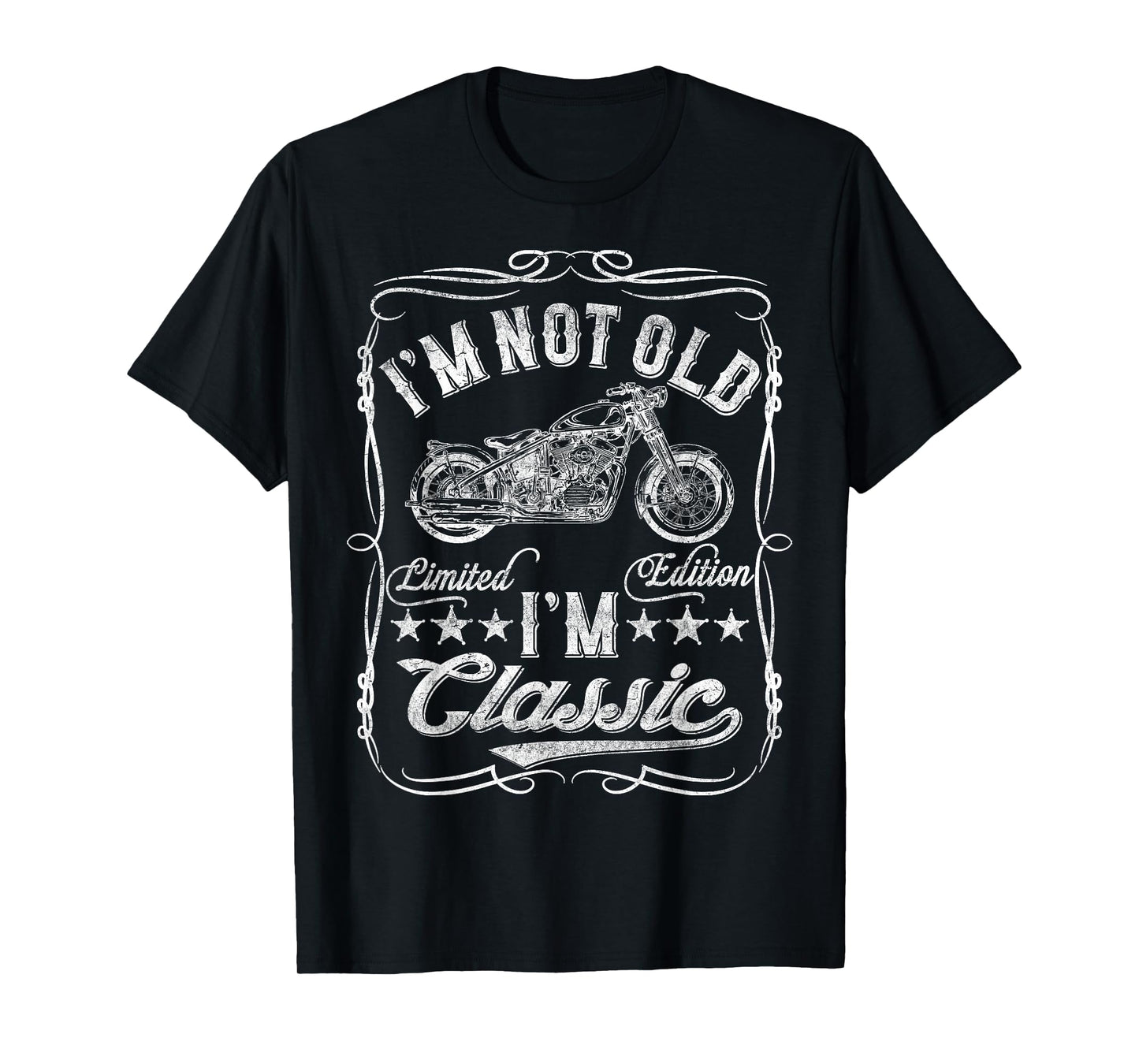 I'm Not Old I'm Classic Funny Motorcycle Vintage Mens Biker T-Shirt