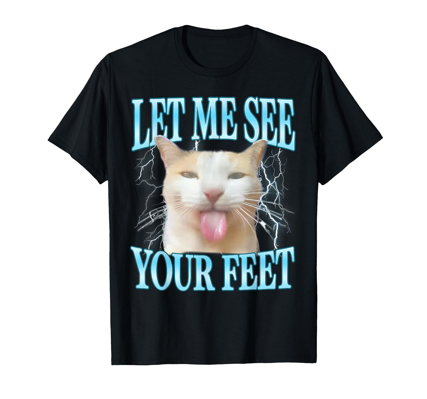 Your Feet Funny Offensive Silly Cat Meme Men Women Vintage T-Shirt