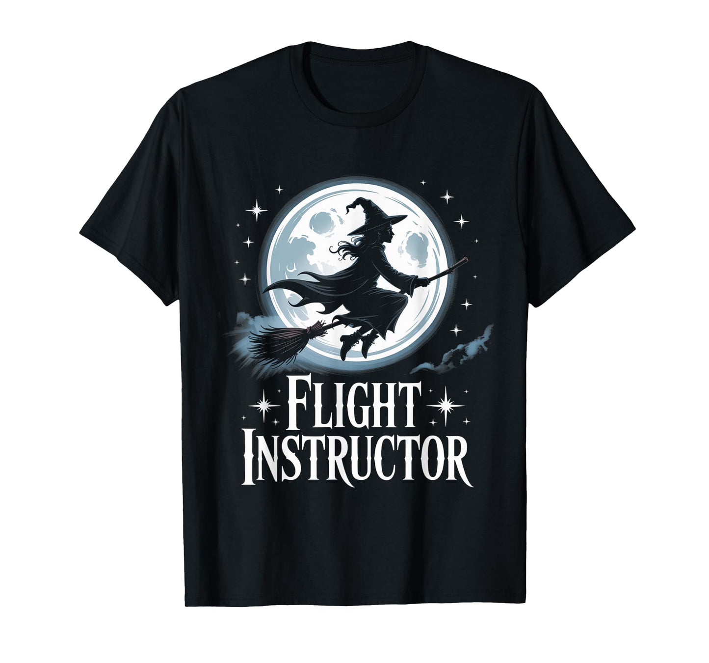 Flight Instructor Witch Broomstick Funny Halloween Costume T-Shirt