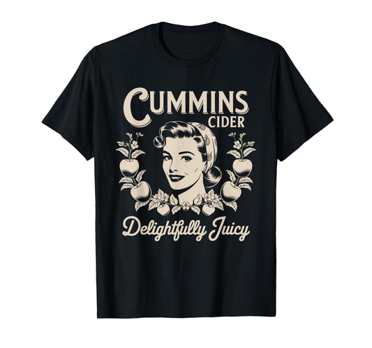 Delightfully Juicy Cummins Cider Vintage Humor Logo T-Shirt