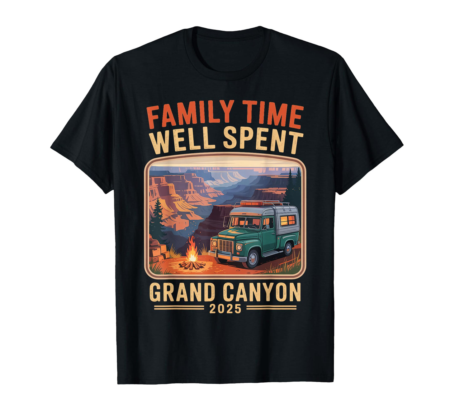 Family Time Well Spent Mountain Grand Canyon National Park T-Shirt