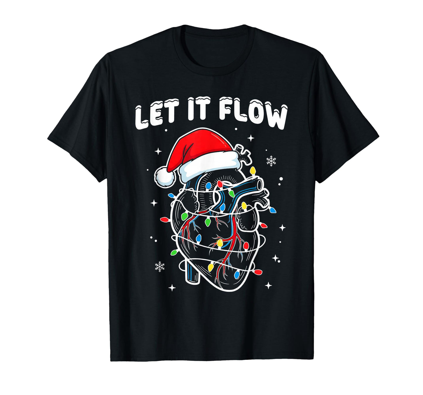 Let It Flow Anatomical Heart Funny Nurse Santa Christmas T-Shirt