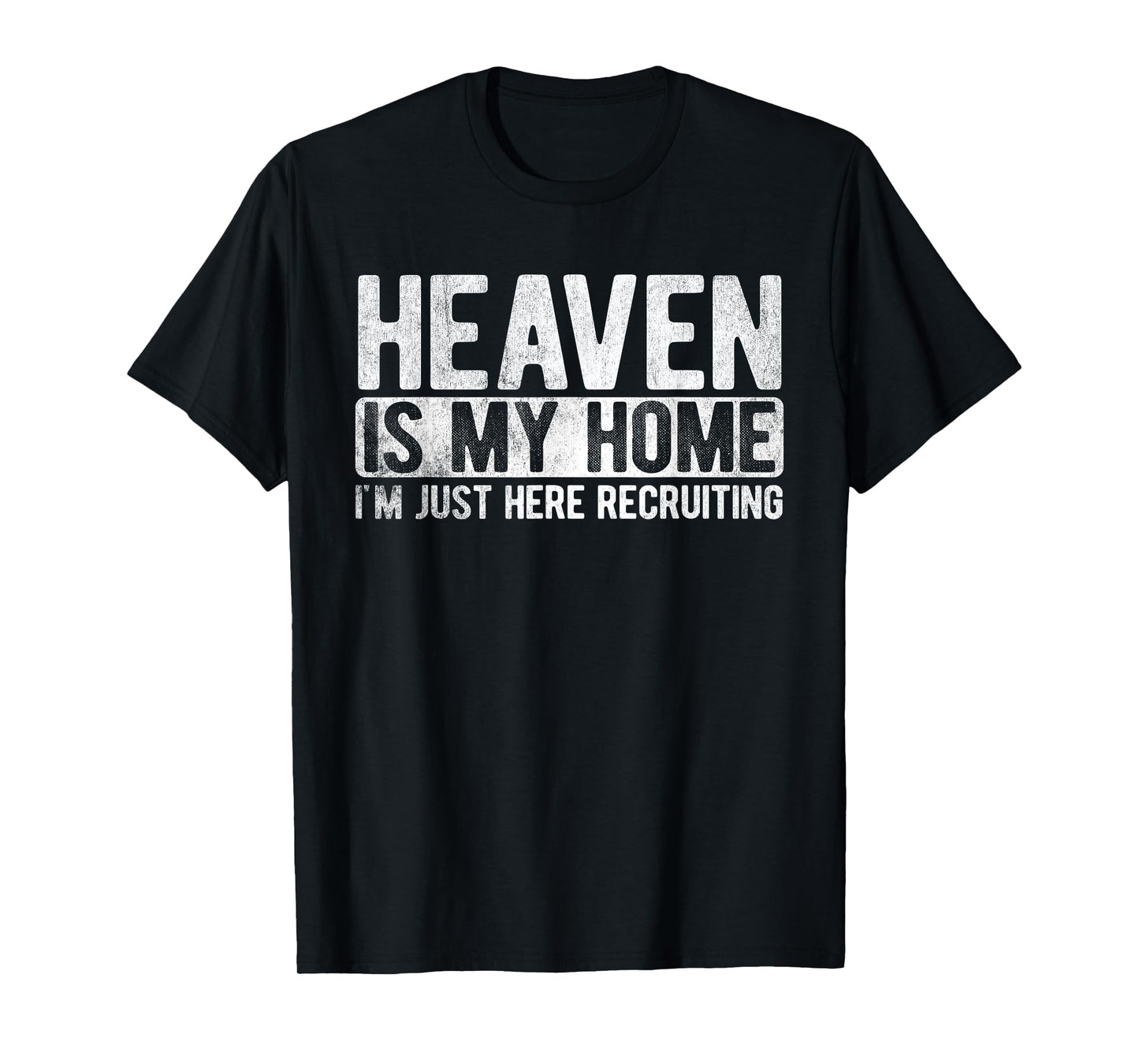 Heaven Is My Home Christian Religious Jesus T-Shirt