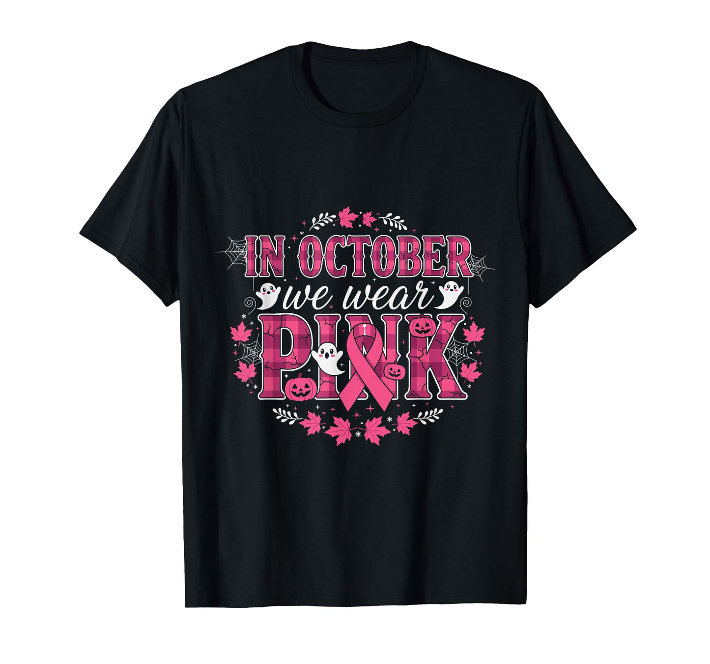 in October We Wear Pink Ghost Ribbon Awareness T-Shirt