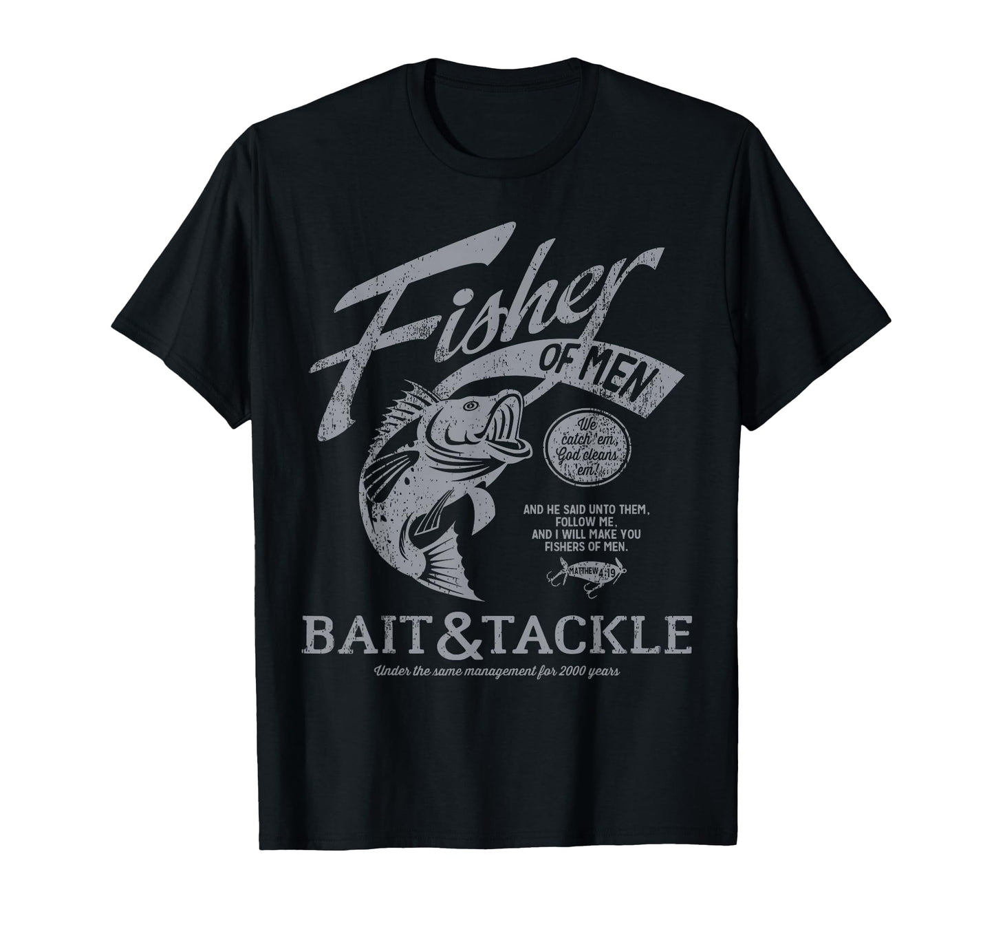 Fishers of Men Graphic Religious Inspired by Matthew 4:19 T-Shirt