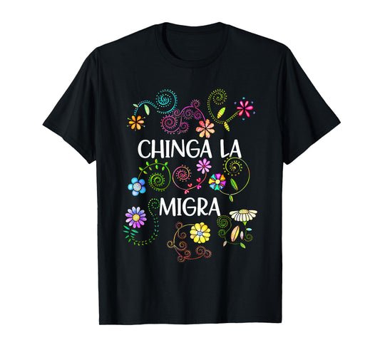Subtle Floral Chinga La Migra Anti Ice Vintage Abolish Ice T-Shirt