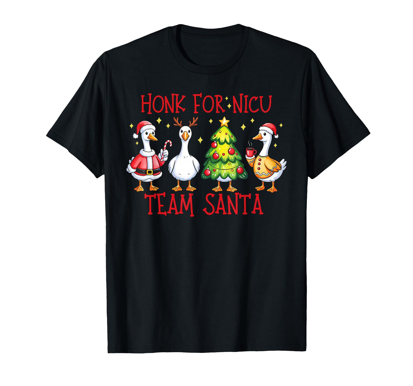 Honk for NICU Team Santa Christmas Silly Goose Group Nurse T-Shirt
