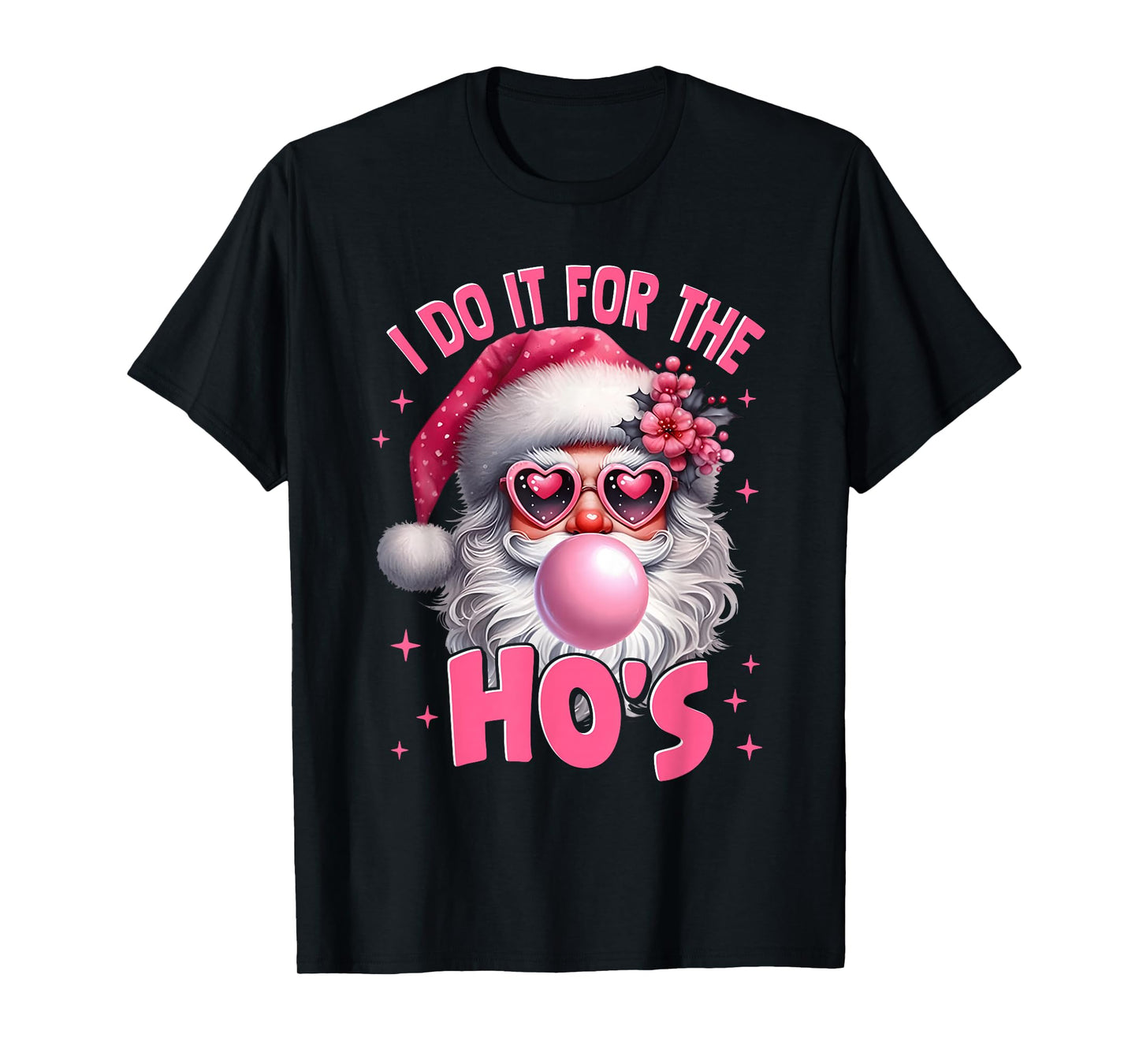 I Do It for The Ho's Funny Inappropriate Christmas Men Santa T-Shirt