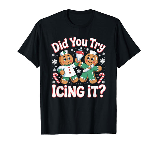 Did You Try Icing It Retro Christmas Gingerbread Nurse Squad T-Shirt