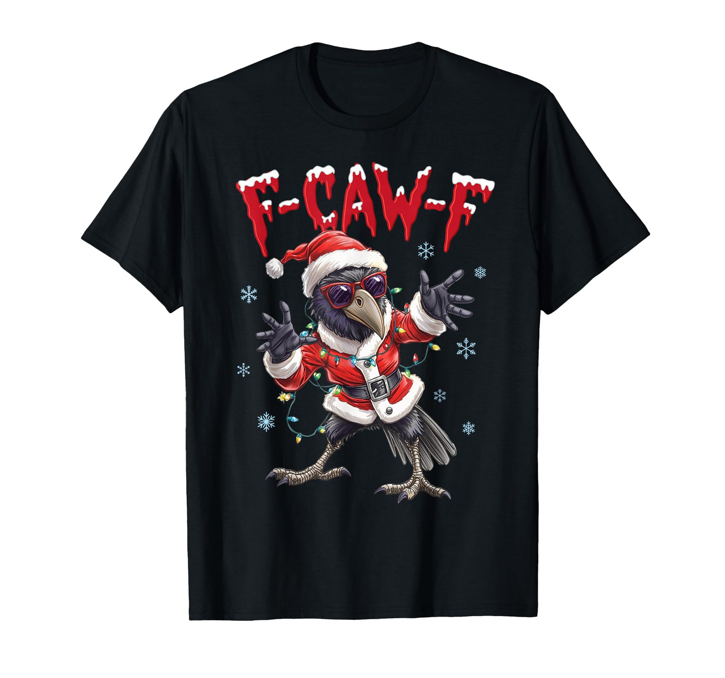 F-Caw-F Santa Raven Christmas Lights Funny Black Crow Lover T-Shirt