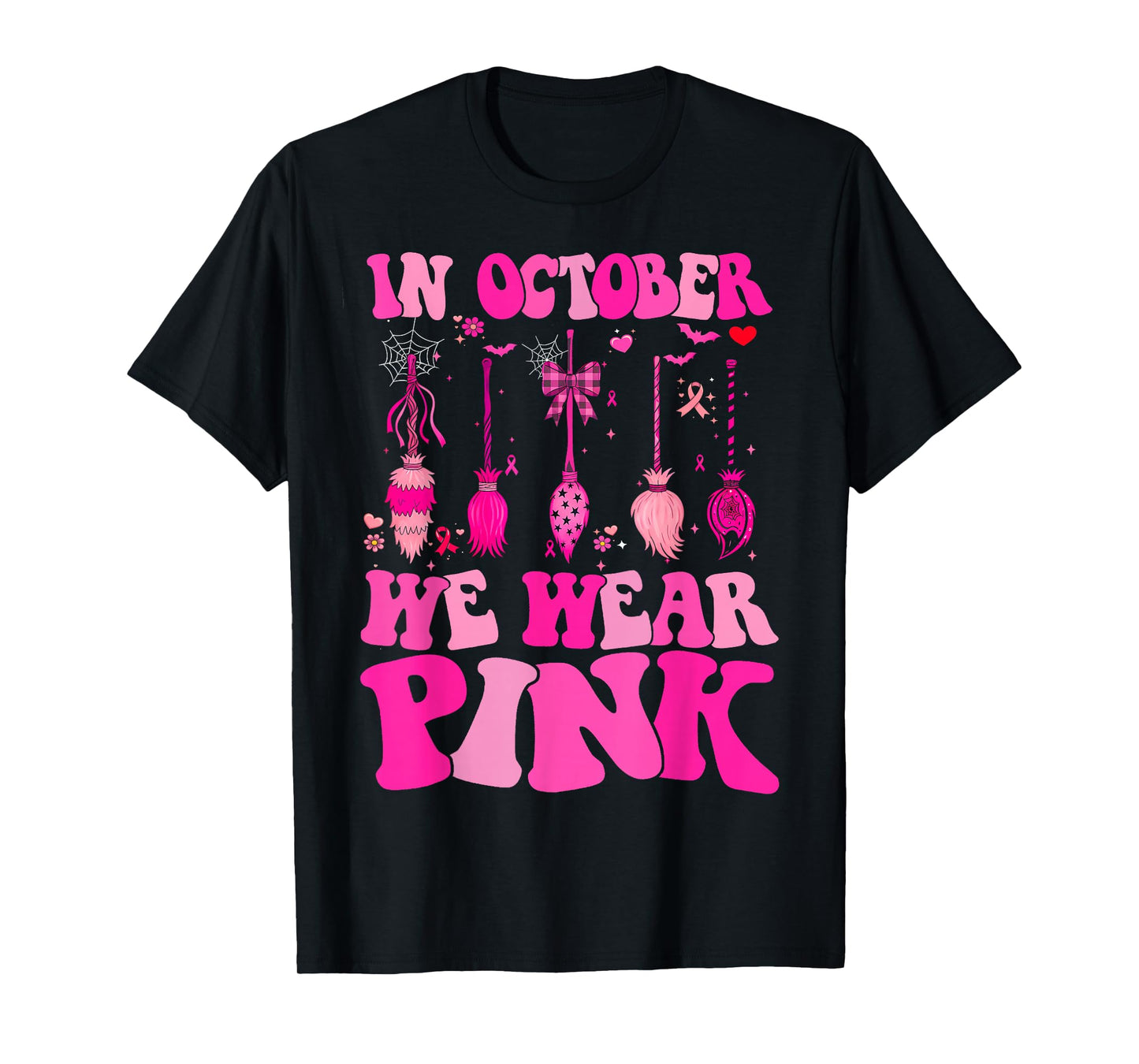 in October We Wear Pink Witch Broom Breast Cancer Awareness T-Shirt