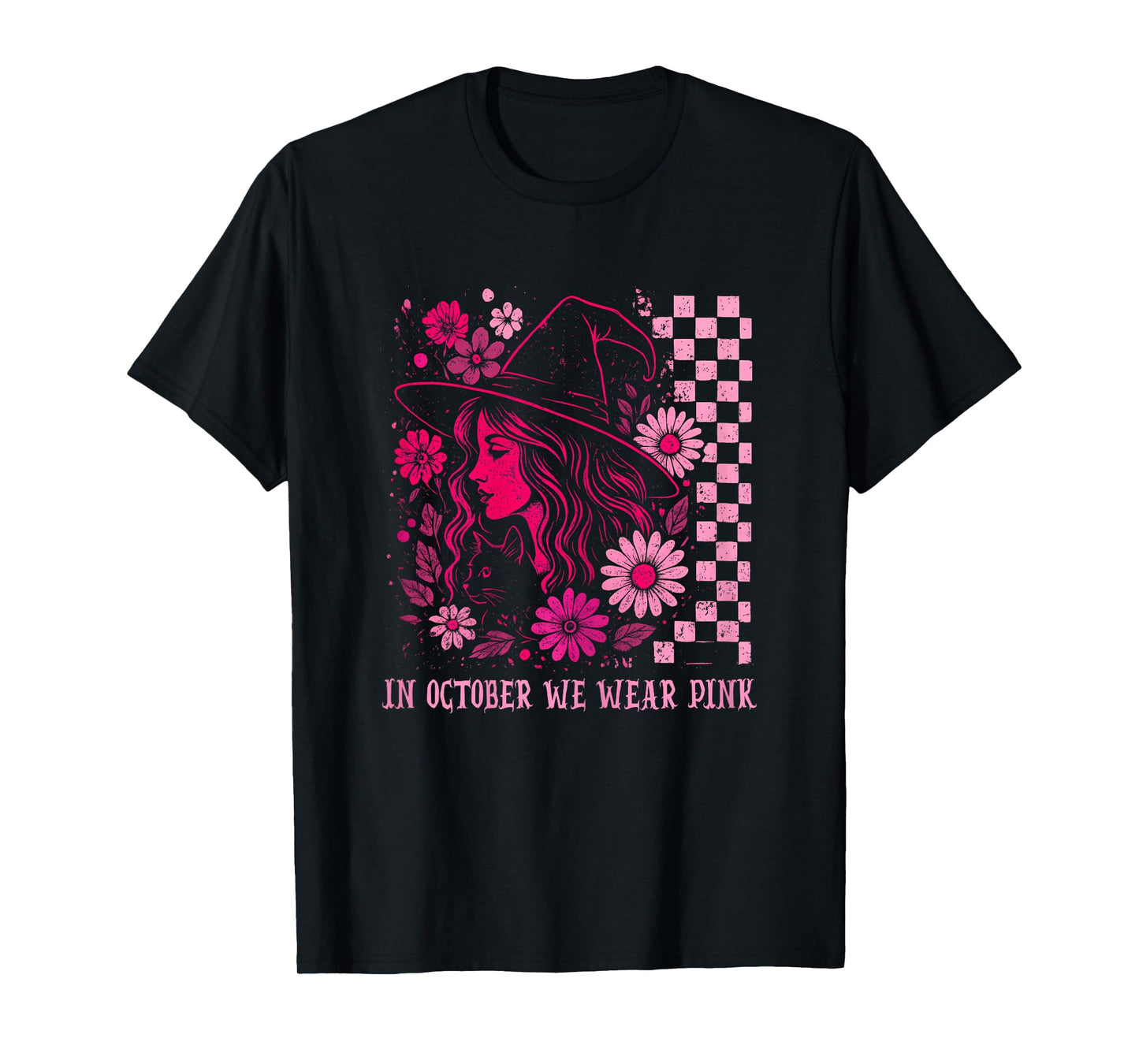in October We Wear Pink, Breast Cancer Awareness Witch T-Shirt