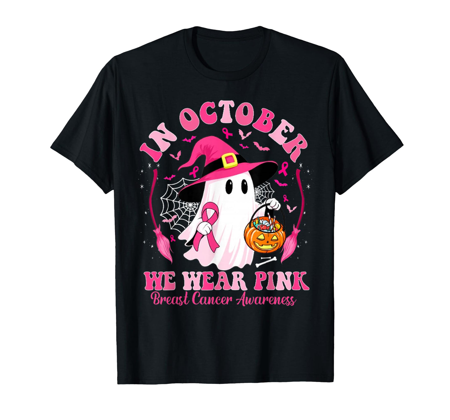 in October We Wear Pink Ghost Witch Breast Cancer Awareness T-Shirt