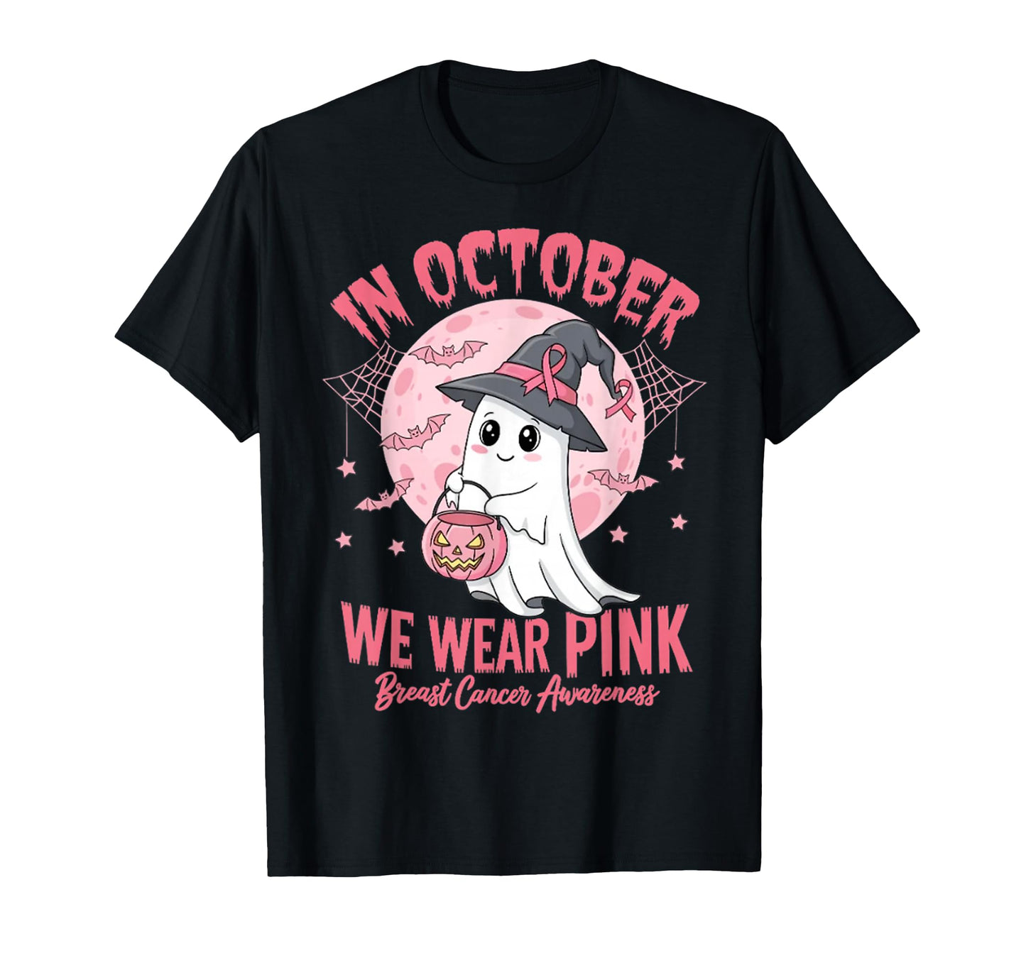 in October We Wear Pink Ghost Witch Breast Cancer Awareness T-Shirt