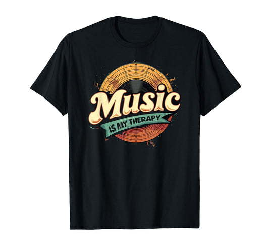 Music Is My Therapy Retro Music Lover T-Shirt