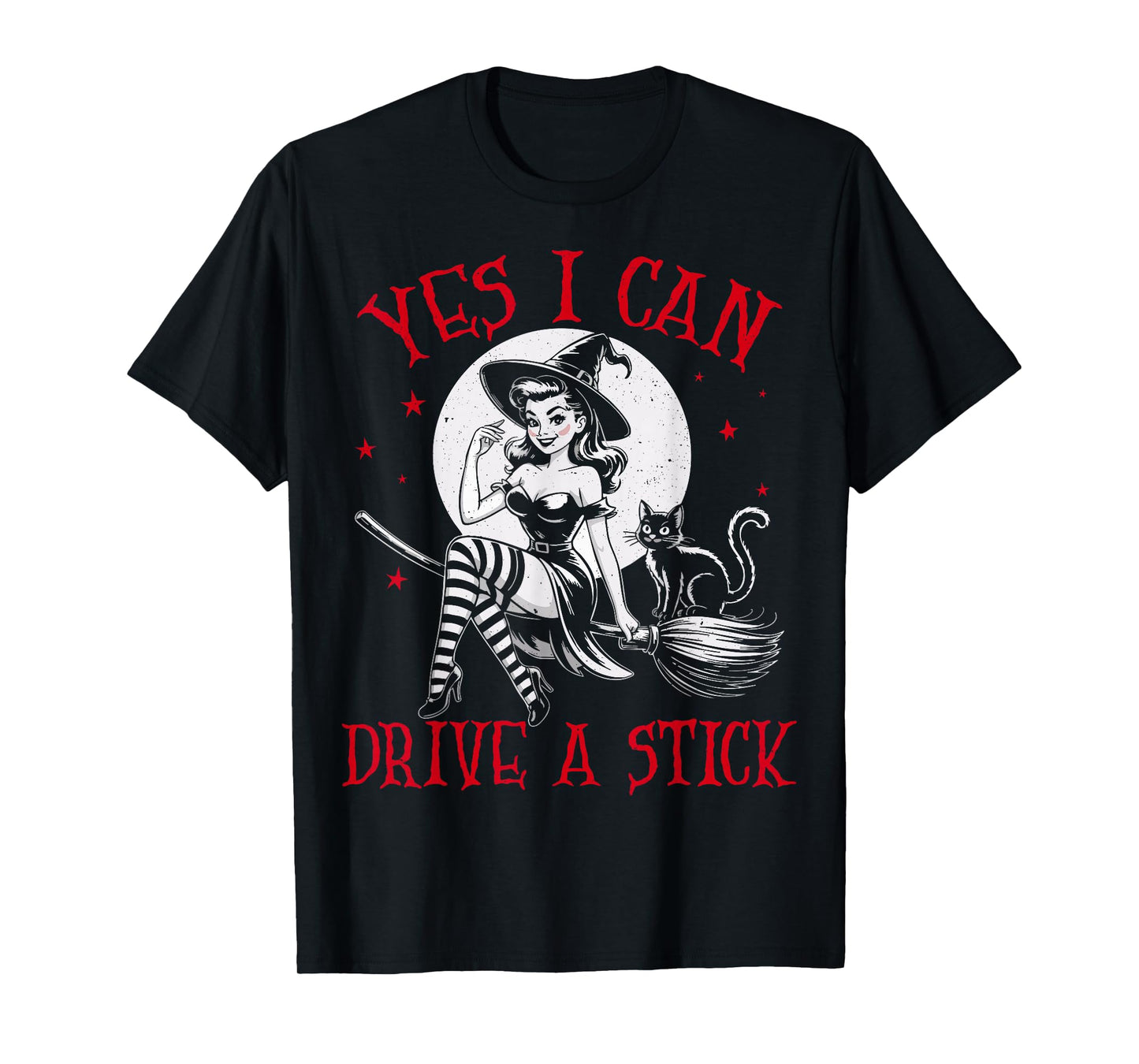 Yes I Can Drive A Stick Funny Halloween Spooky Witch Cat Mom T-Shirt