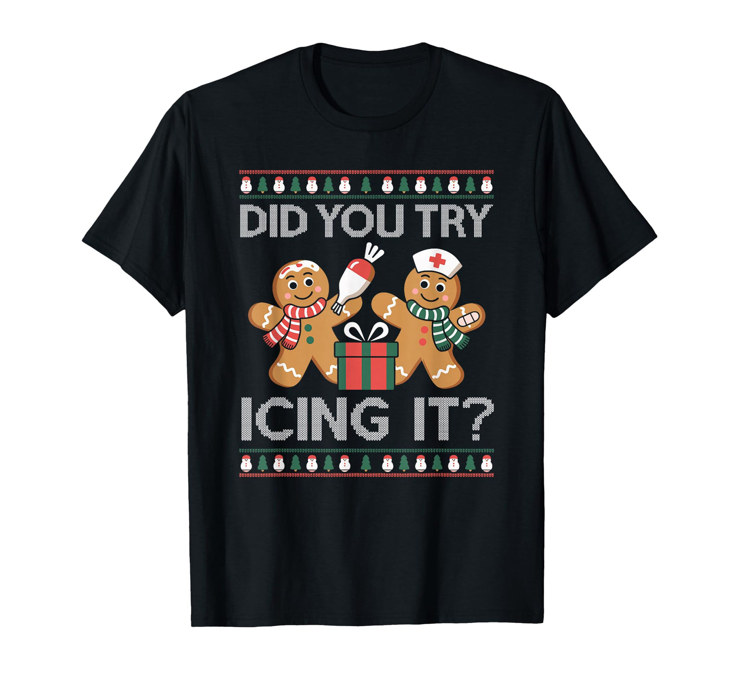 Did You Try Icing It Retro Christmas Gingerbread Nurse Squad T-Shirt