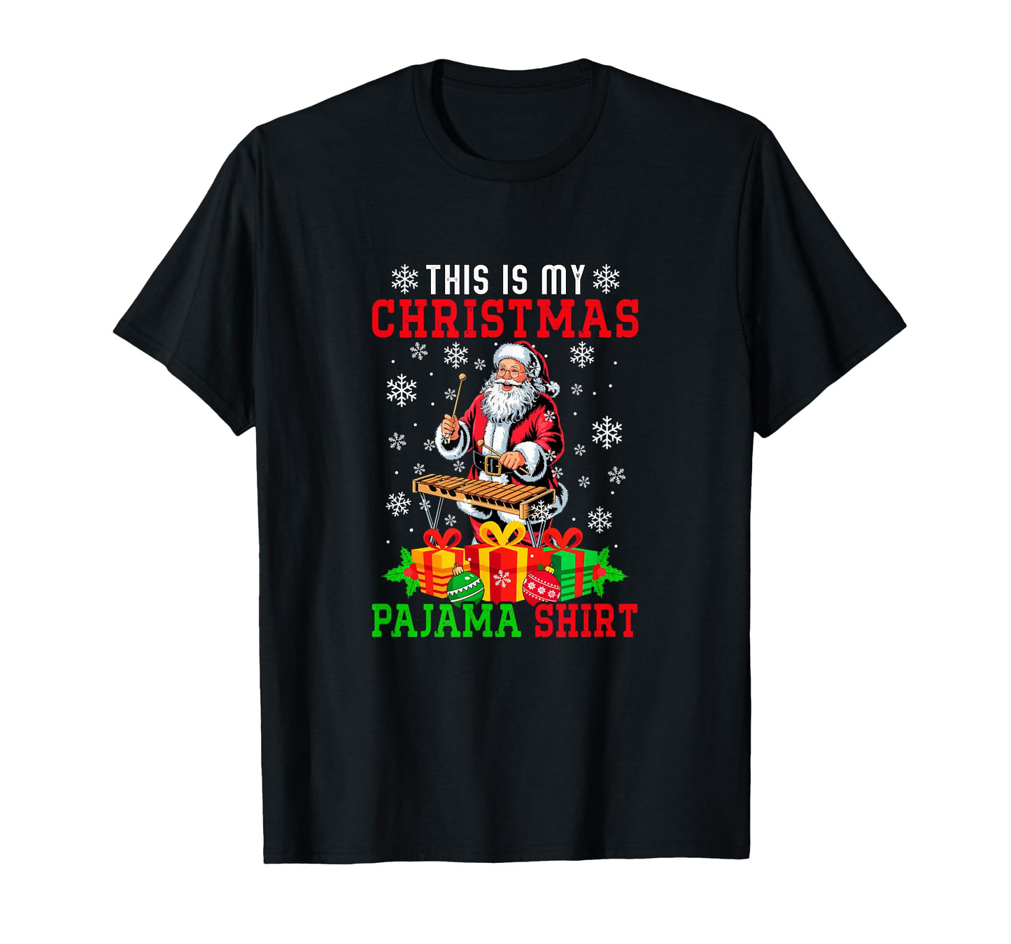 My Christmas Pajama Shirt Santa Playing Xylophone Instrument T-Shirt