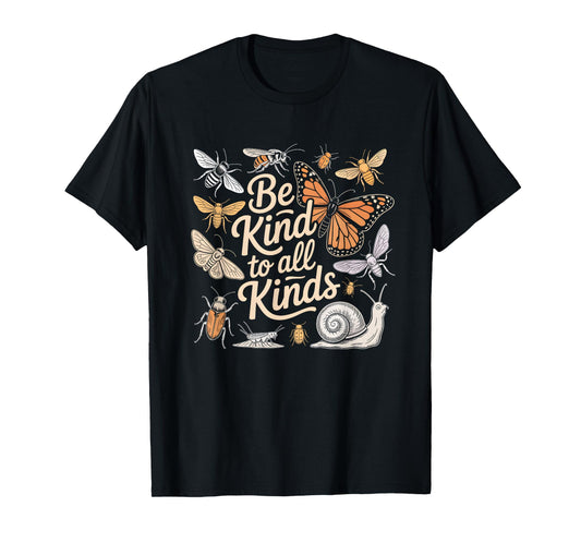 Vintage Be-Kind To All Kinds Bugs Entomology Entomologist T-Shirt