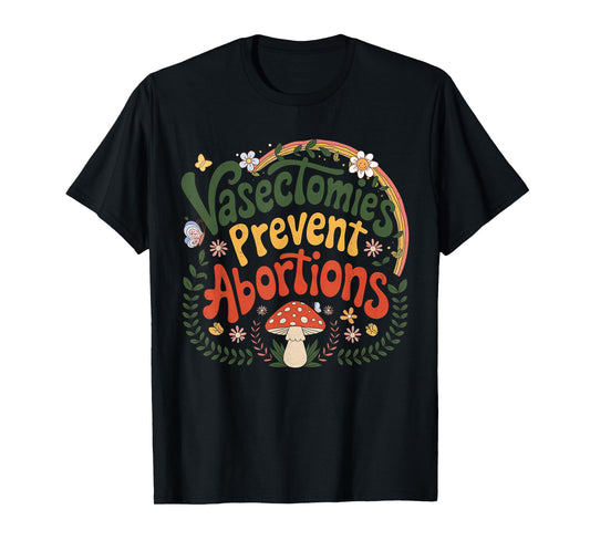 Vintage Sunset Vasectomies Prevent Abortions Retro Vasectomy T-Shirt