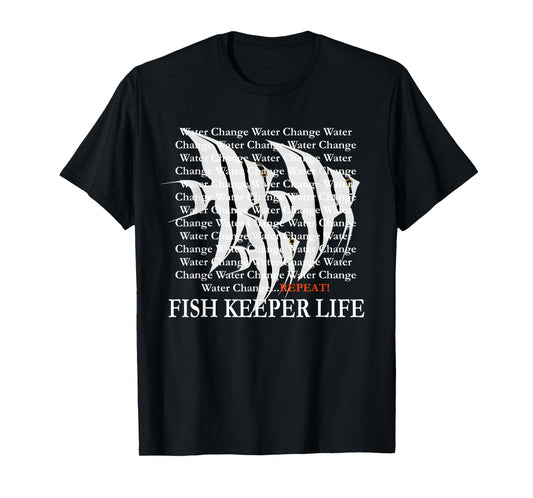 Water Change Repeat Fish Keeper Life, Tropical Angelfish T-Shirt