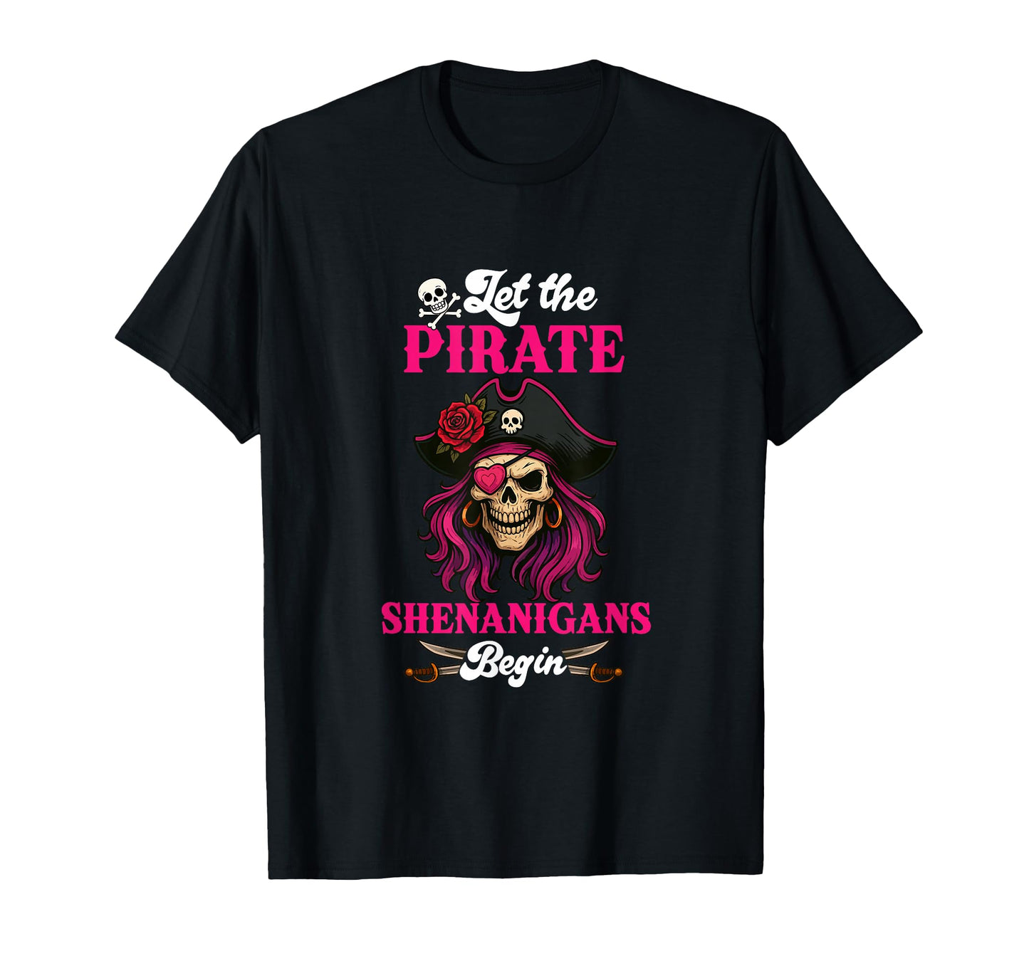 Pirate Shenanigans Begin Halloween Women Horror Skull T-Shirt