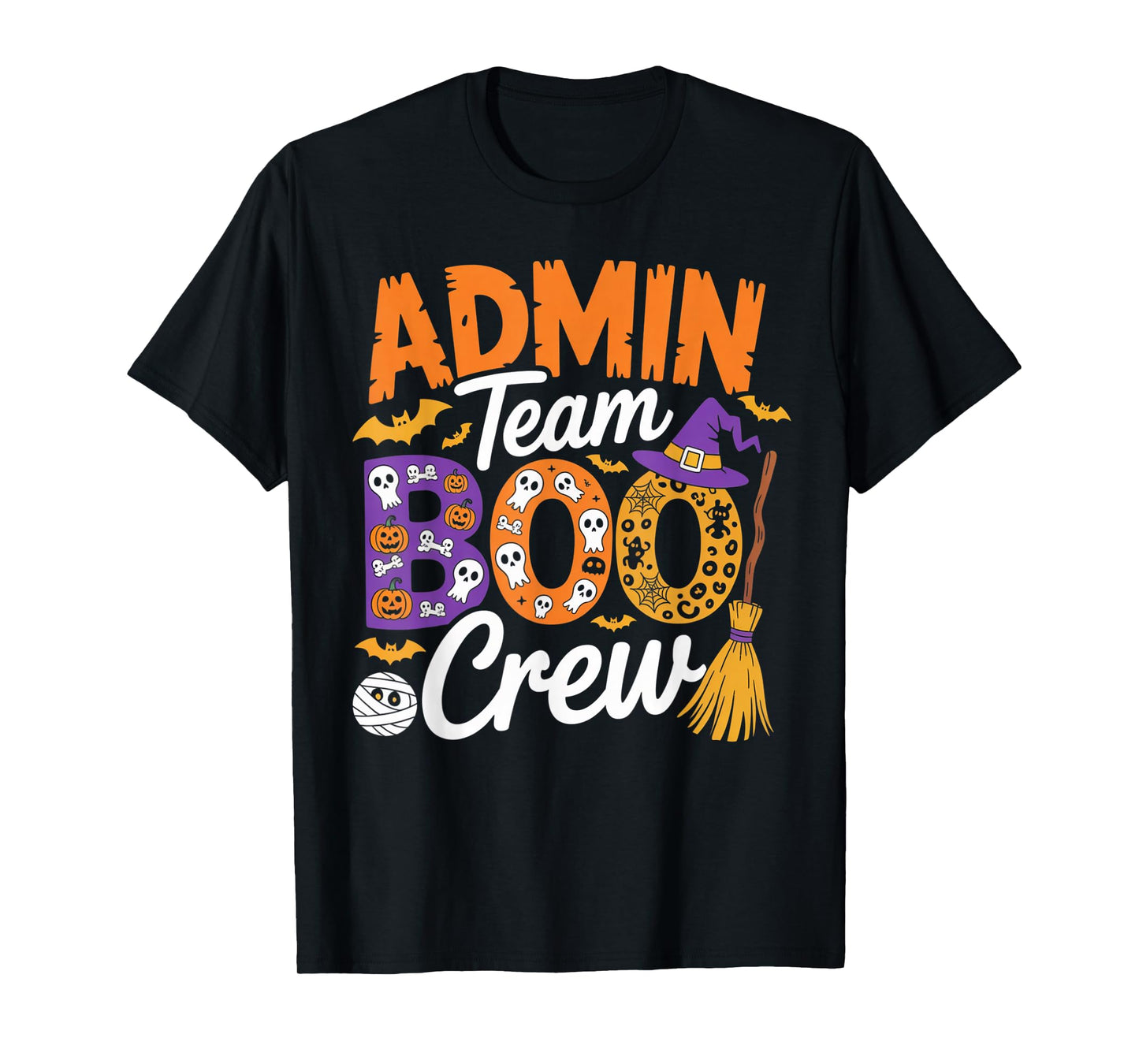 Admin Team Boo Crew Funny Halloween Outfit for Coworkers T-Shirt