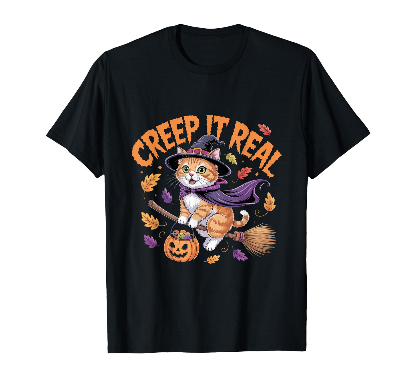Halloween Witch Cat – Creep It Real Funny Spooky Kitty tees T-Shirt