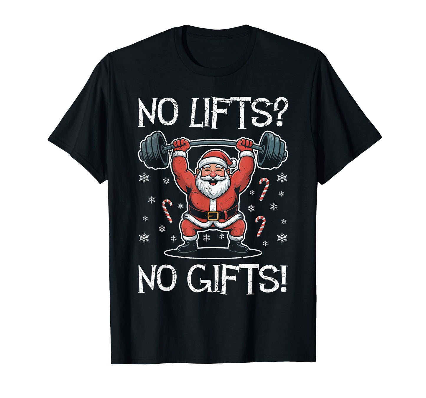 Santa Claus NO Lifts NO Gifts Funny Gym Lover T-Shirt