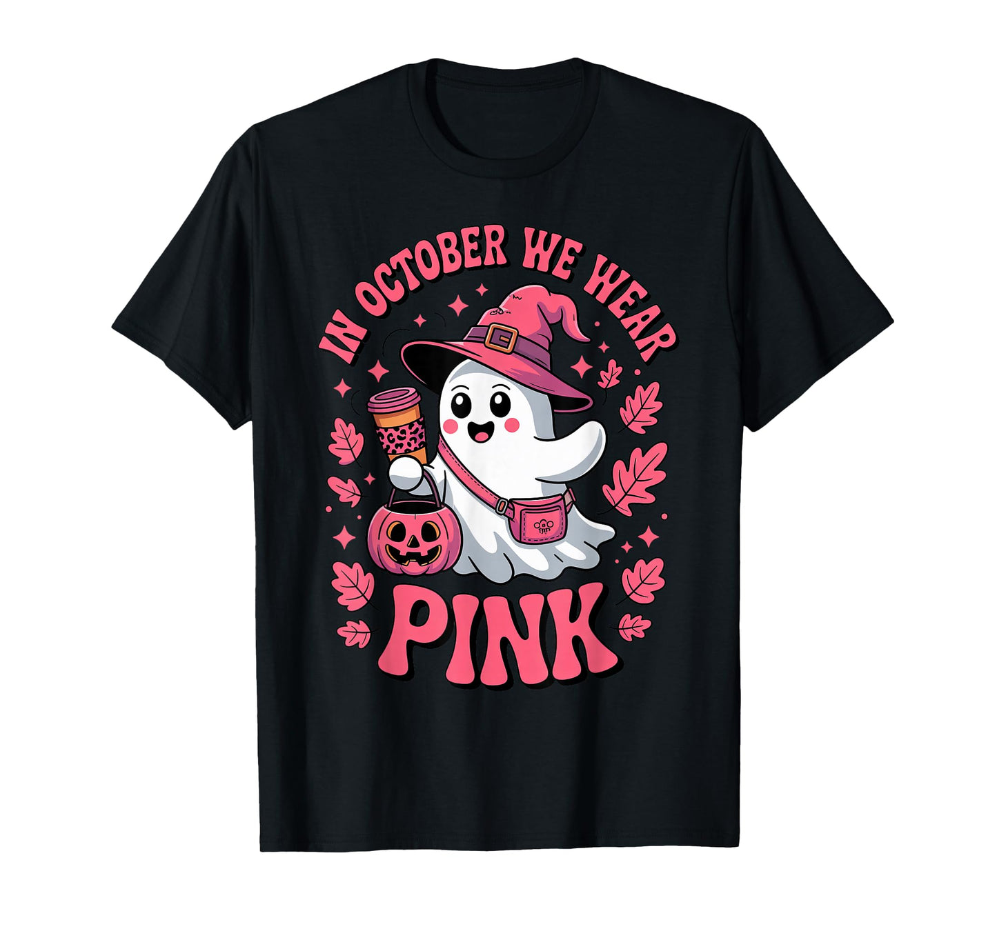 in October We Wear Pink Cute Ghost Halloween Coffee Lovers T-Shirt